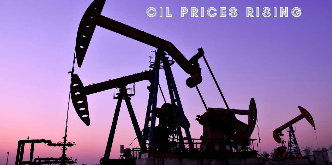 Oil Price Going Up – Pre-COVID Demand Level Exceeded