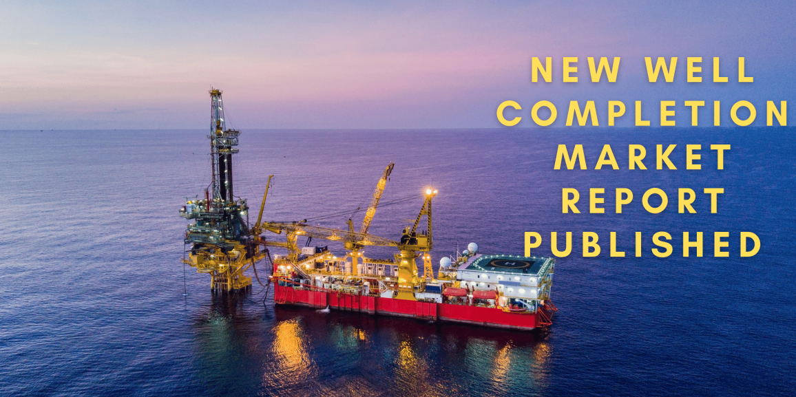 A New Well Completion Market Report Predicts 4.2% A Year Increase Until 2028